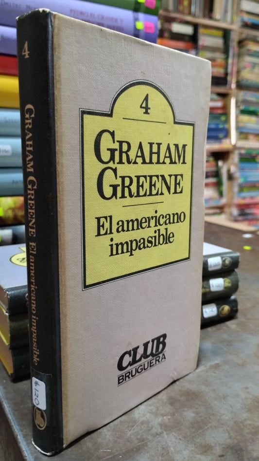 EL AMERICANO IMPASIBLE POR GRAHAM GREENE LIBRO USADO NOVELAS ALDAMA