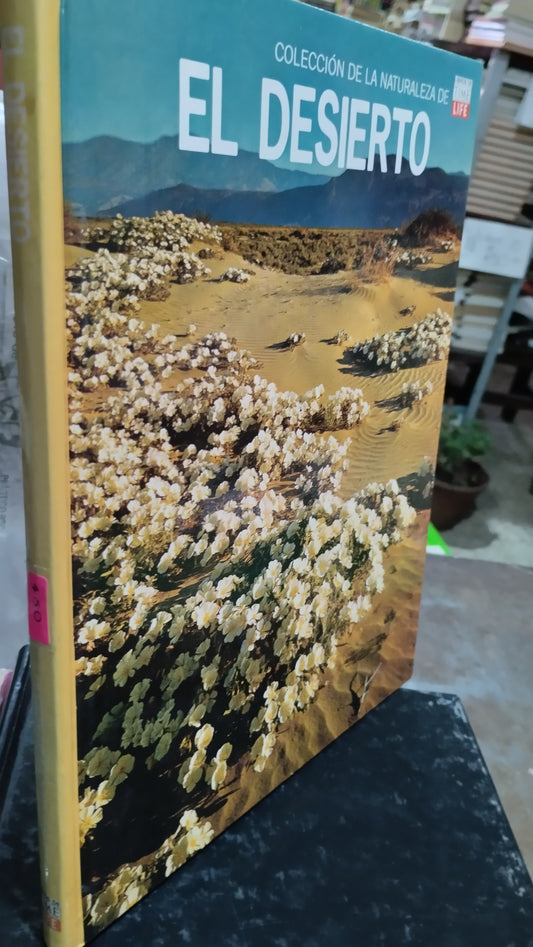 EL DESIERTO POR EDITORIAL TIME LIFE LIBRO USADO GEOGRAFÍA ALDAMA