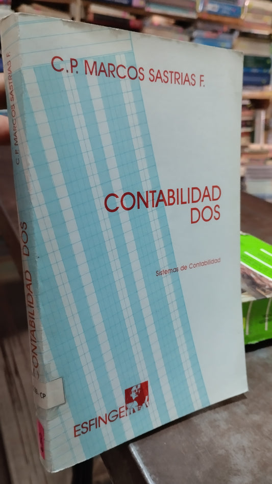 CONTABILIDAD DOS POR MARCOS SASTRIAS LIBRO USADO ADMINISTRACION ALDAMA
