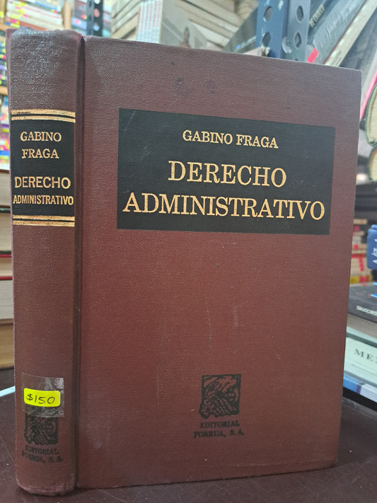 DERECHO ADMINISTRATIVO GABINO FRAGA USADO DERECHO LITERARIO 305