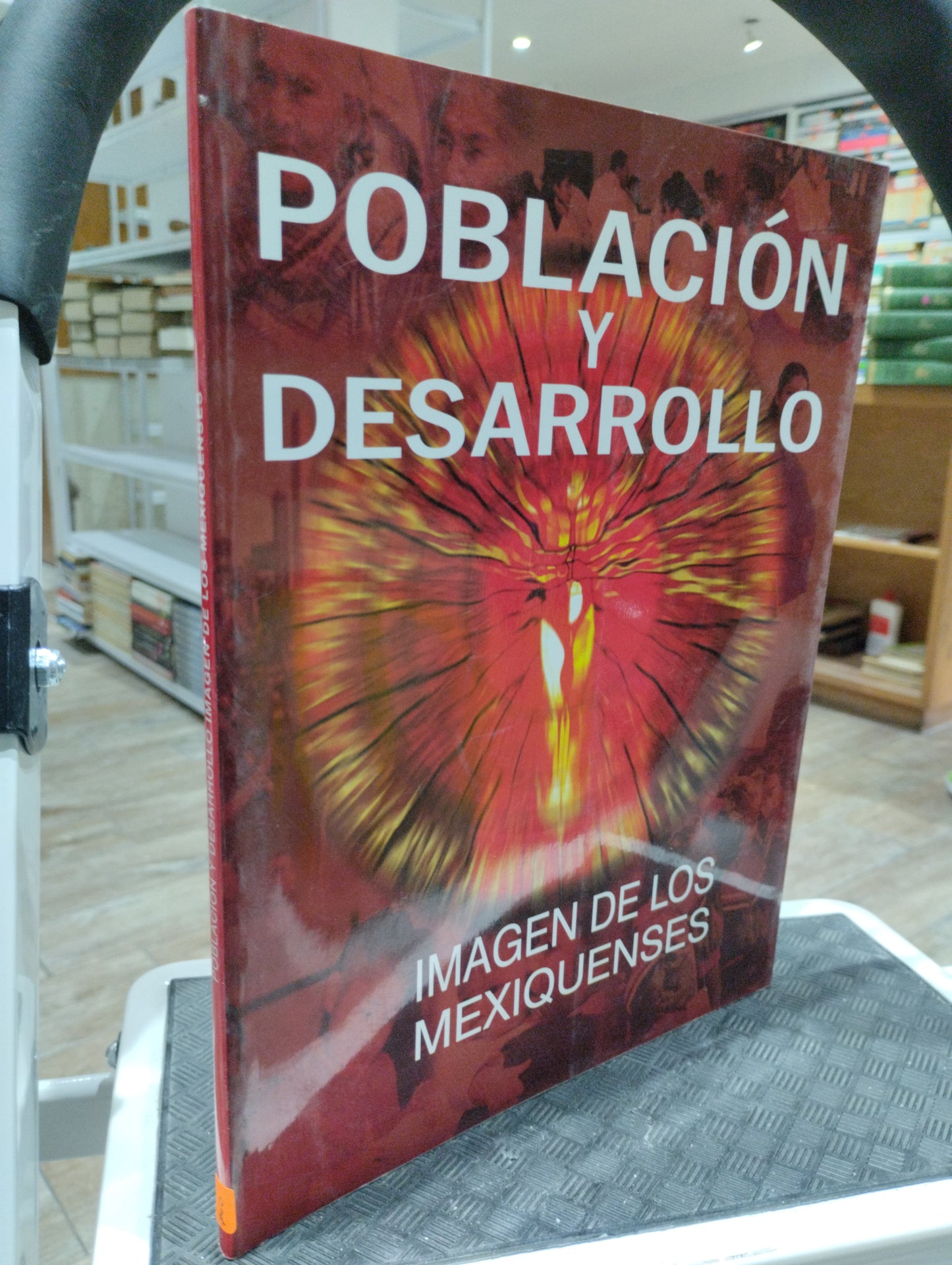 POBLACION Y DESARROLLO IMAGEN DE LOS MEXIQUENSES POR VARIOS AUTORES USADO HISTORIA JUAREZ 515
