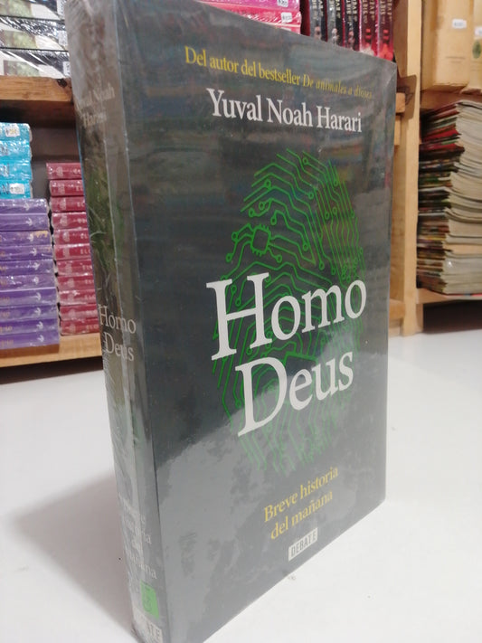 HOMO DEUS BREVE HISTORIA DEL MAÑANA POR YUVAL NOAH HARARI NUEVO JUAREZ