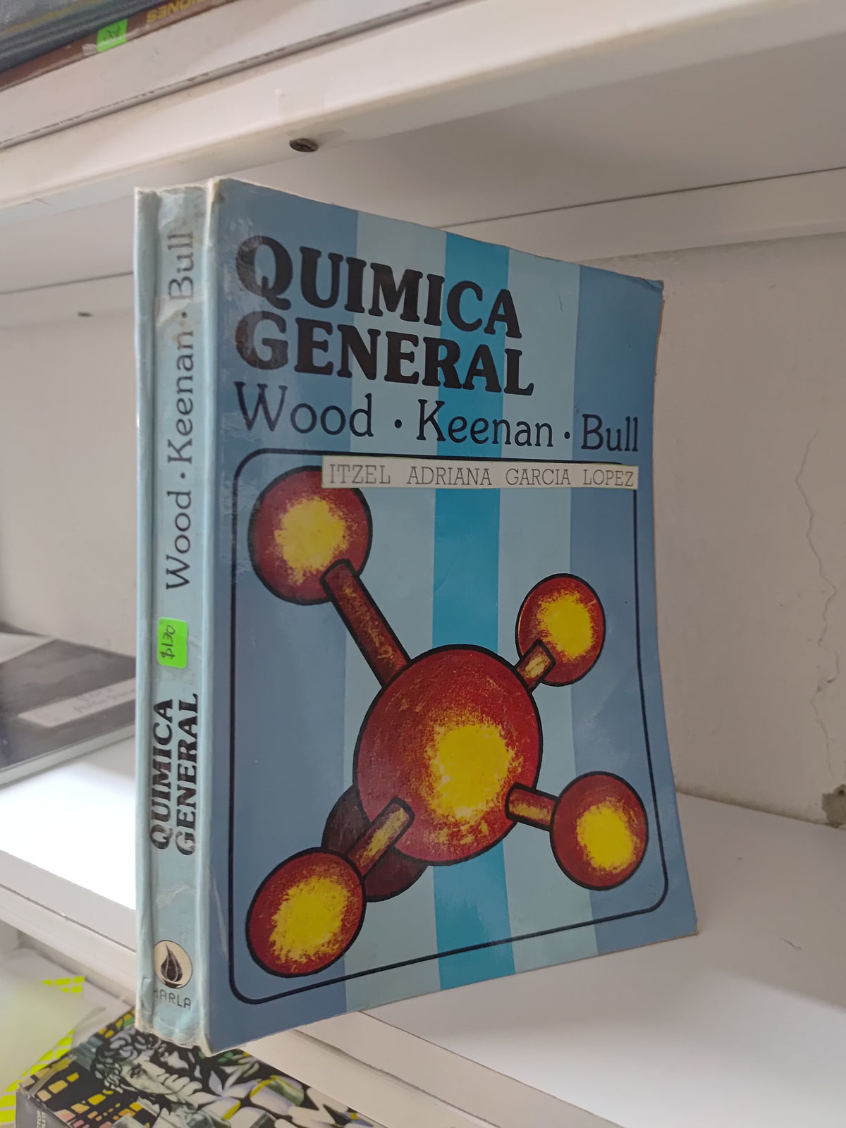 QUIMICA GENERAL POR WOOD KEENAN Y BULL USADO QUIMICA JUAREZ 515