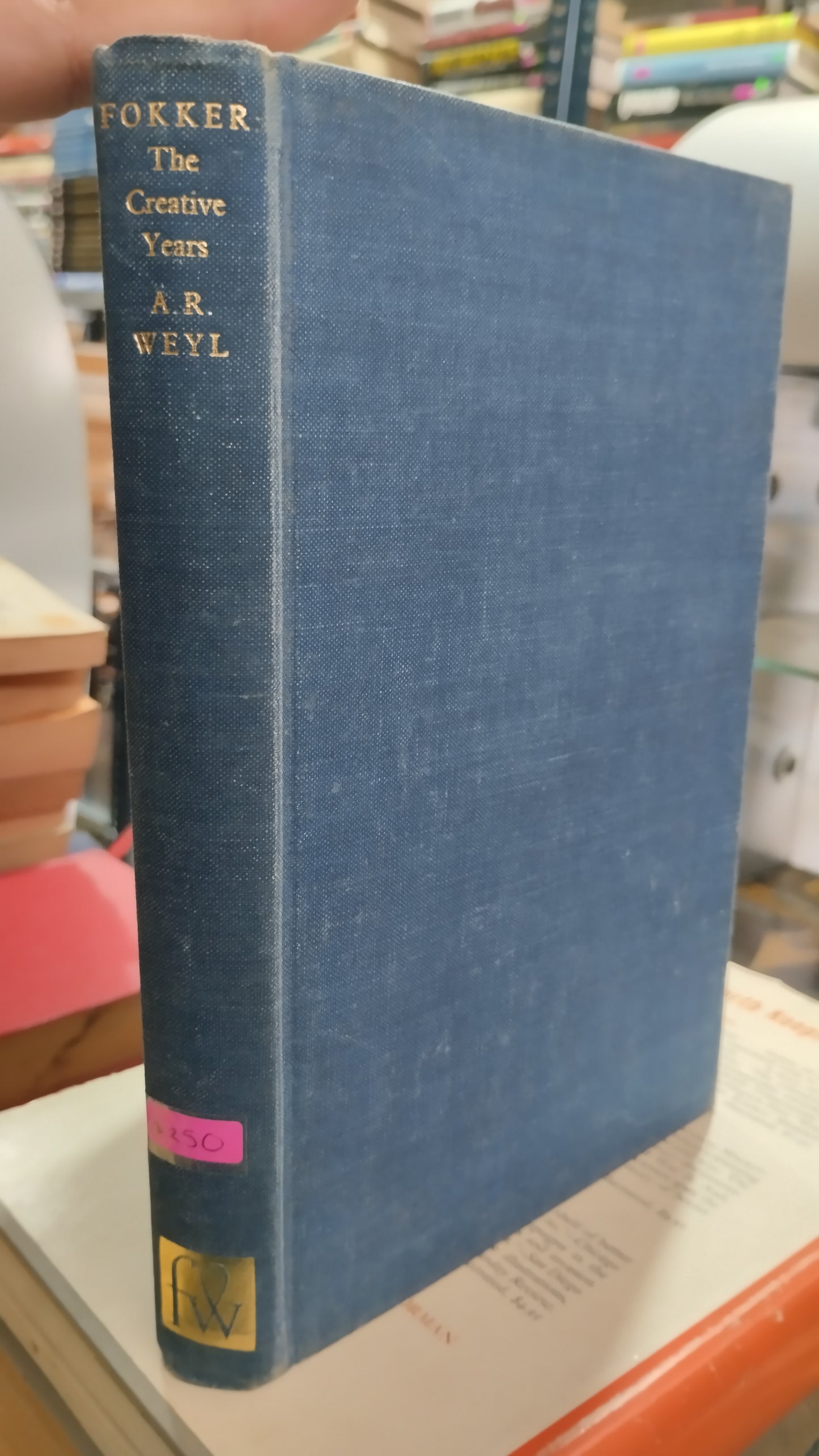 FOKKER THE CREATIVE YEARS POR A R WEYL LIBRO USADO HISTORIA ALDAMA