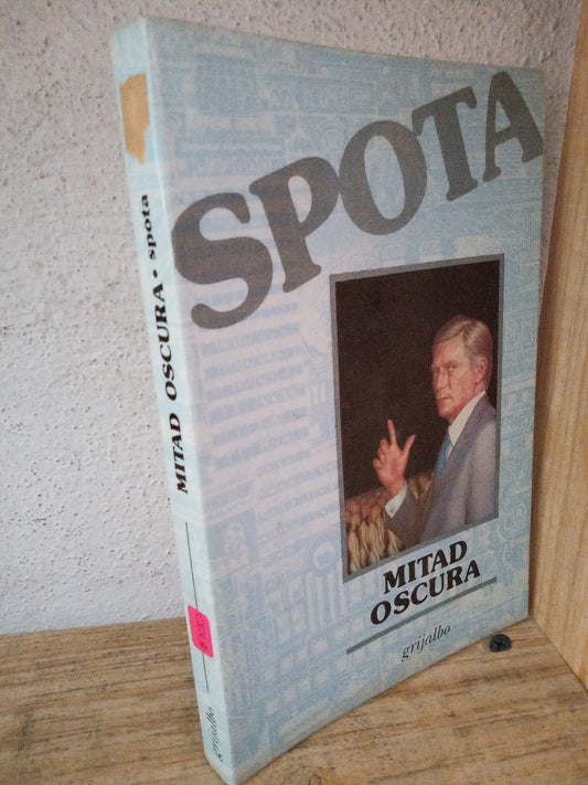 MITAD OSCURA SPOTA USADO NOVELA LITERARIO 305