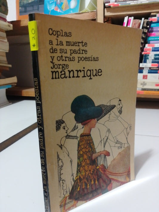 COPLAS A LA MUERTE DE SU PADRE Y OTRAS POESIAS POR JORGE MANRÍQUEZ USADO POESIA JUAREZ