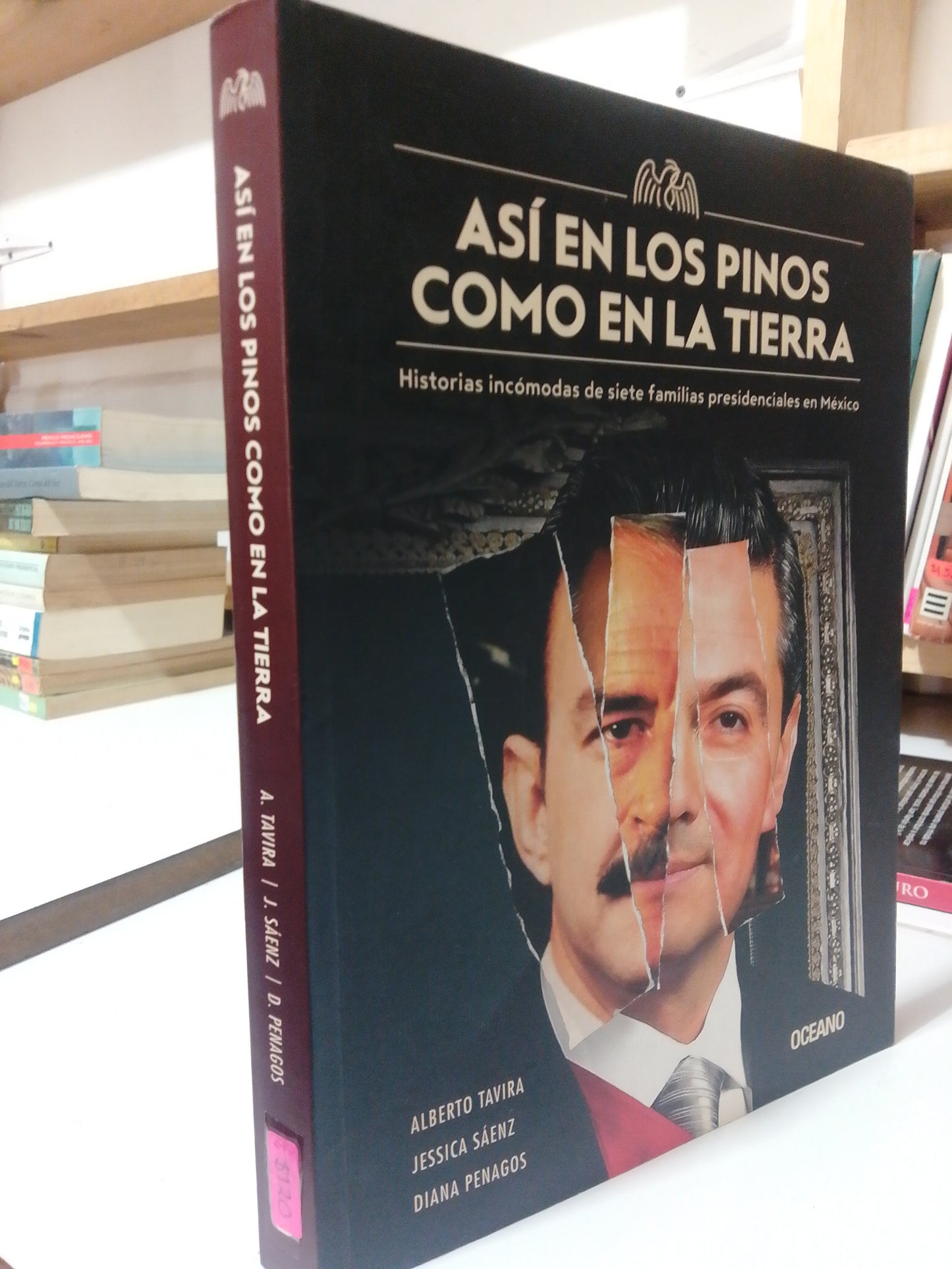 A SI EN LOS PINOS COMO EN LA TIERRA POR ALBERTO TAVIRA USADO POLÍTICA JUÁREZ