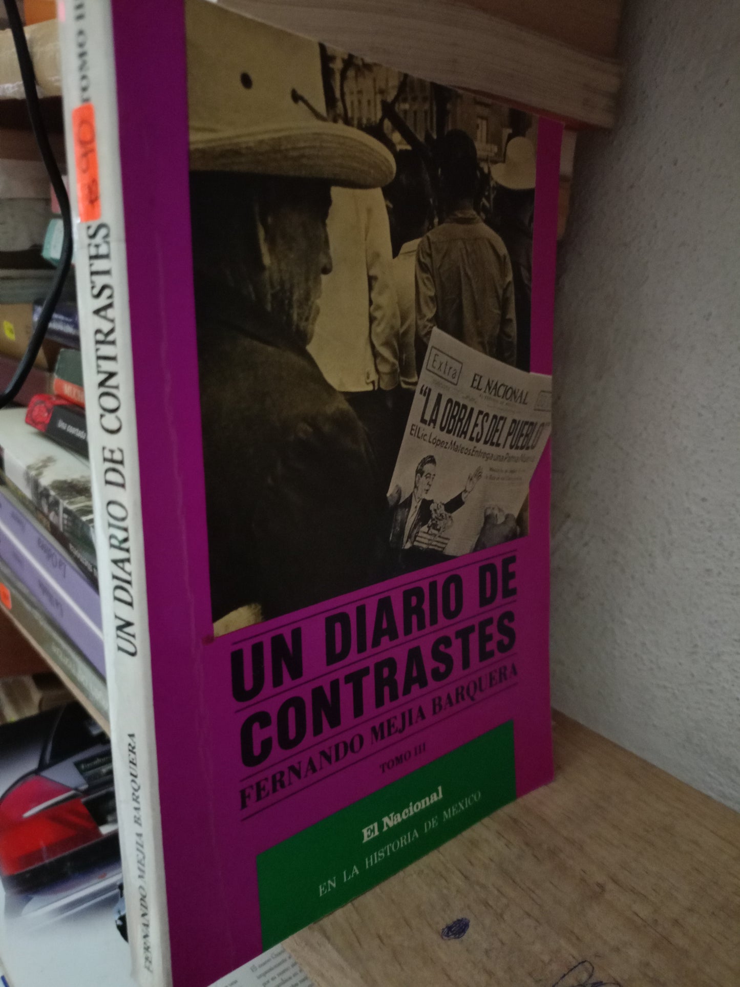UN DIARIO DE CONTRASTES TOMO III POR FERNANDO MEJIA USADO POLITICA LITERARIO 305