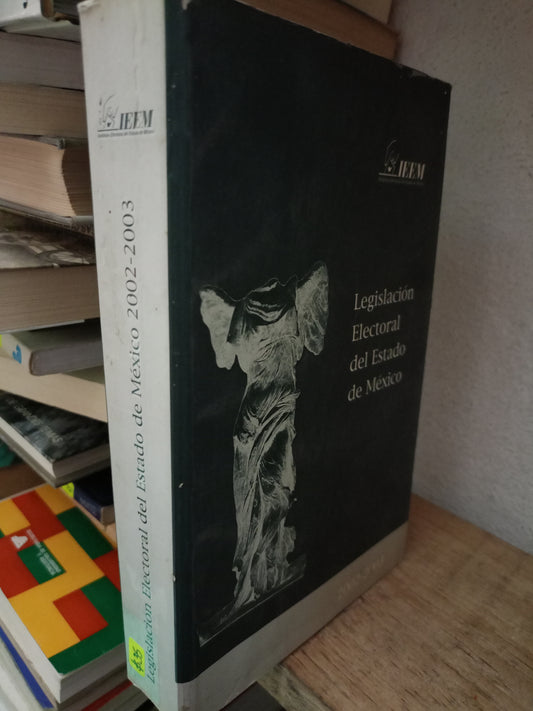 LEGISLACION ELECTORAL DEL ESTADO DE MEXICO USADO DERECHO LITERARIO 305