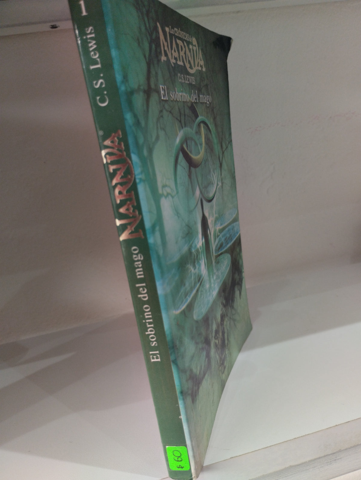 LAS CRONICAS DE NARNIA EL SOBRINO DEL GRAN MAGO C S LEWIS USADO NOVELAS JUAREZ 515