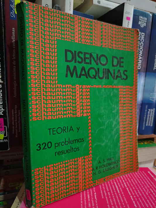 DISEÑO DE MAQUINAS POR HALL HOLOWENCO LAUGHLIN USADO MATE LITERARIO 305