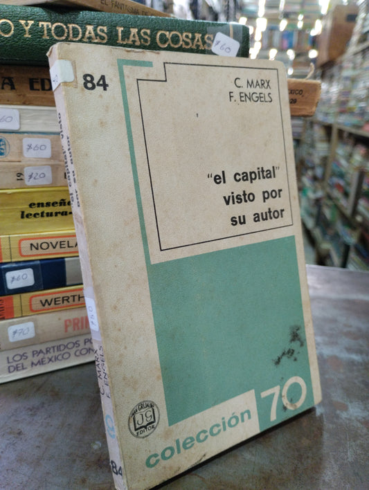 EL CAPITAL VISTO POR SU AUTOR POR C MARX Y F ENGELS USADO SOCIOLOGIA ALDAMA