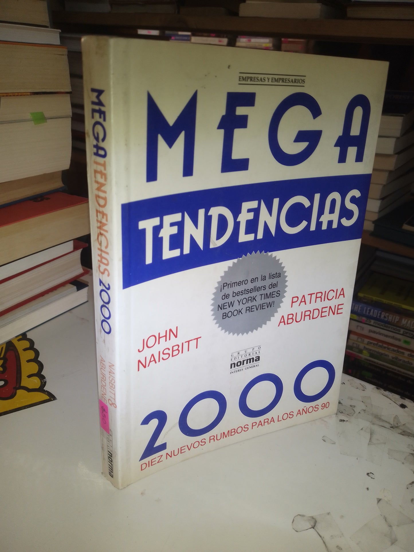 MEGA TENDENCIAS POR NAISBITT Y ABURDENE USADO ADMINISTRACIÓN LITERARIO 207