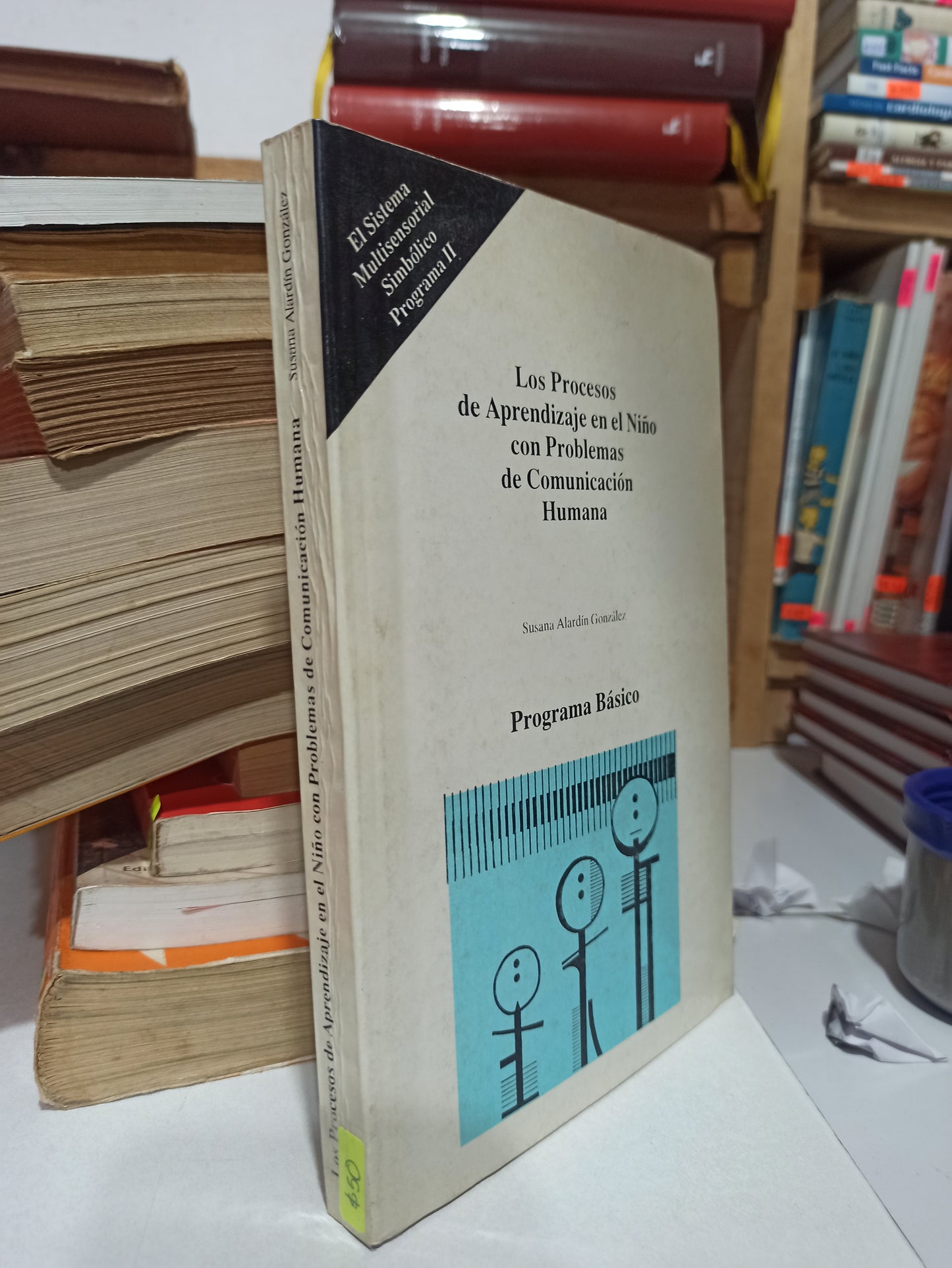LOS PROCESOS DE APRENDIZAJE EN EL NIÑO CON PROBLEMAS DE COMUNICACION HUMANA POR SUSANA ALARDIN GONZALES USADO PSICOLOGÍA JUÁREZ