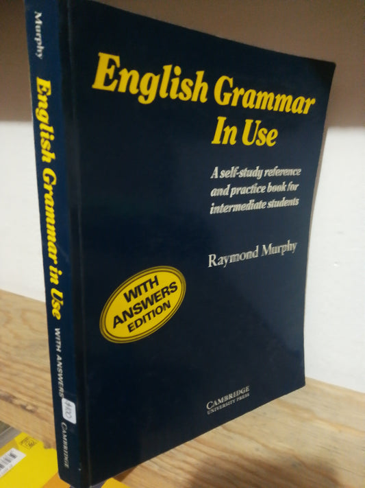 ENGLISH GRAMMAR IN USE POR RAYMOND MURPHY USADO IDIOMAS JUAREZ