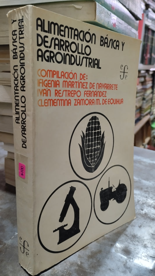 ALIMENTACION BASICA Y DESARROLLO AGROINDUSTRIAL LIBRO USADO AGRICULTURA ALDAMA