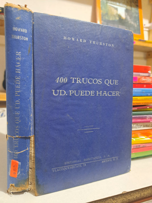 400 TRUCOS QUE USTED PUEDE HACER HOWARD THURSTON USADO INFANTIL JUÁREZ