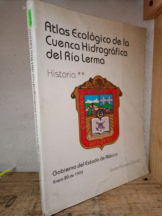 ATLAS ECOLOGICO DE LA CUENCA HIDROGRAFICA DEL RIO LERNA POR JAVIER ROMERO QUIROZ USADO HISTORIA LITERARIO 305