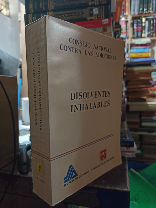 DISOLVENTES INHALABLES POR LA SECRETARIA DE SALUD USADO SALUD ALDAMA