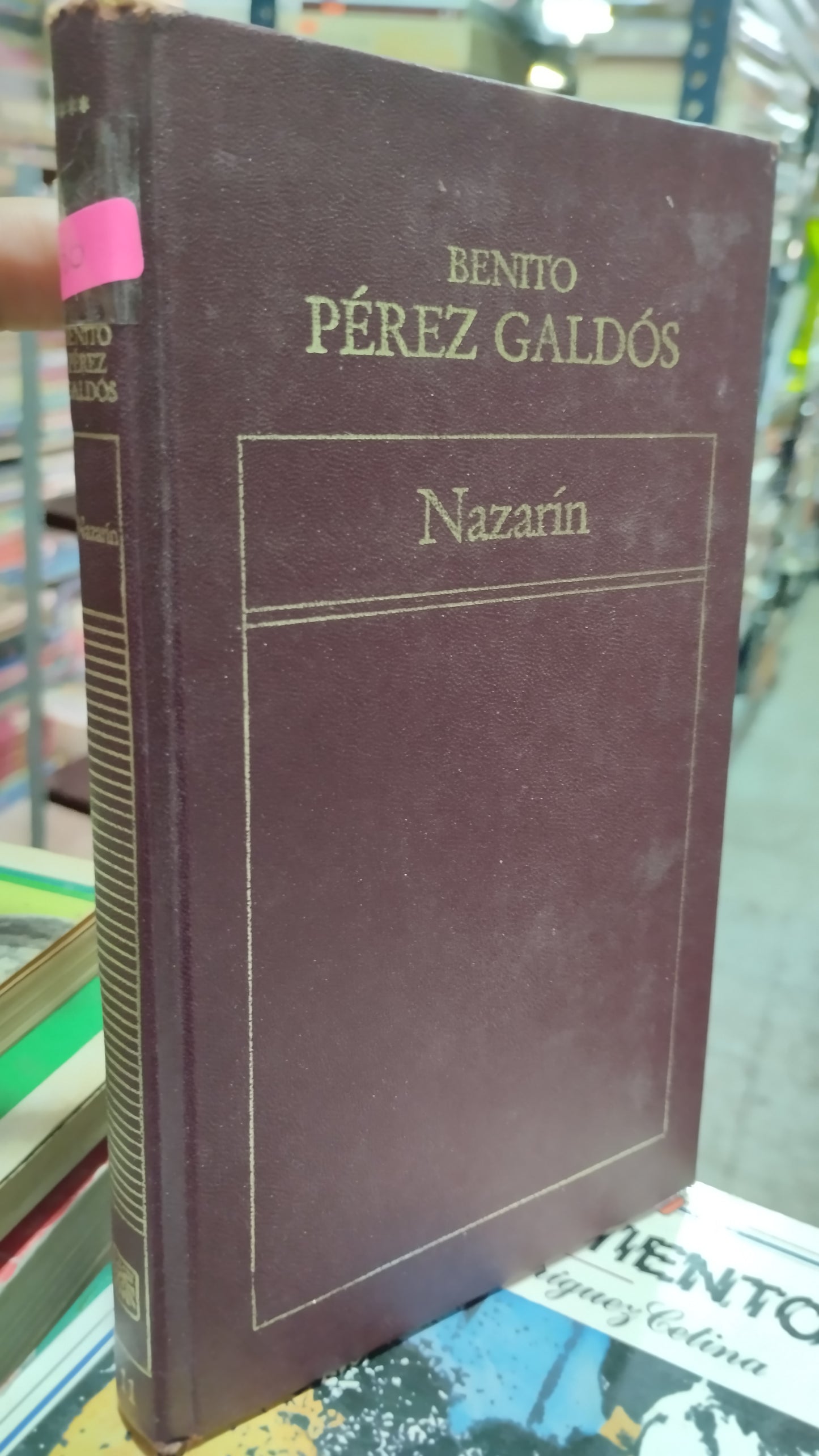 NAZARIN POR BENITO PEREZ GALDOS LIBRO USADO NOVELAS ALDAMA