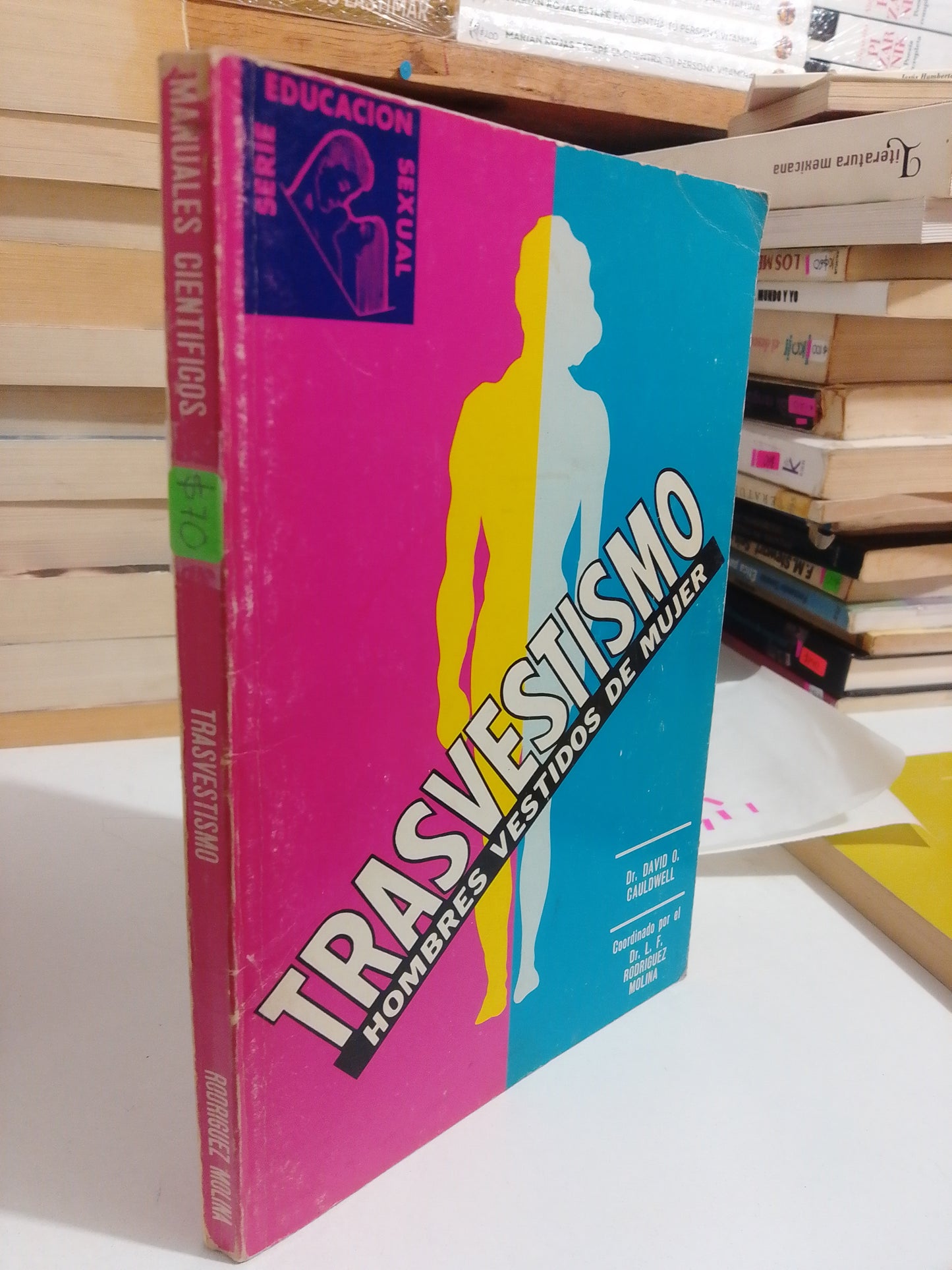TRASVESTISMO HOMBRES VESTIDAS DE MUJERES POR DR. DAVID O CAULDWELL USADO NOVELAS JUAREZ