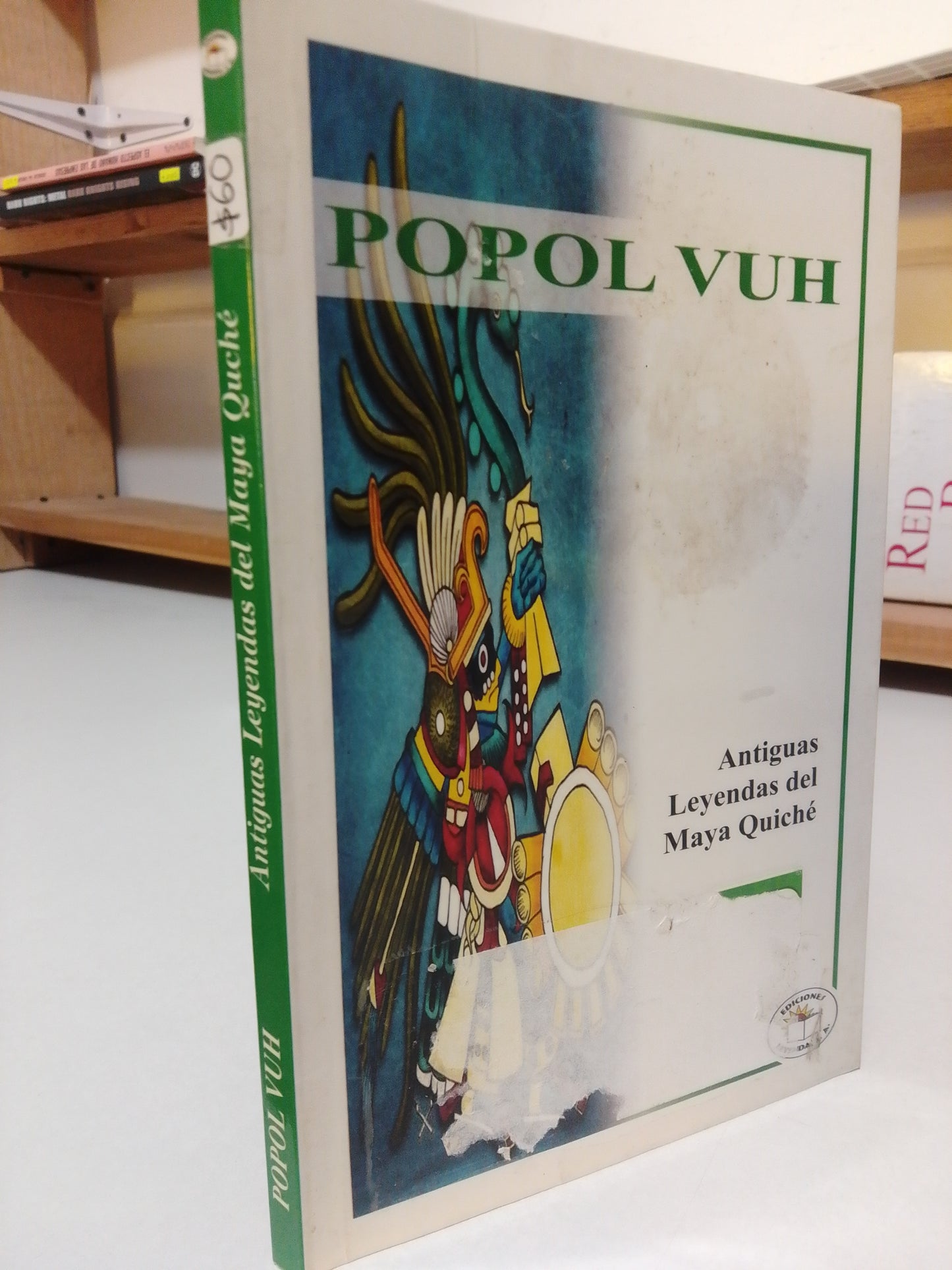 POPOL VUH ANTIGUAS LEYENDAS DEL MAYA QUICHE USADO INFANTIL JUAREZ