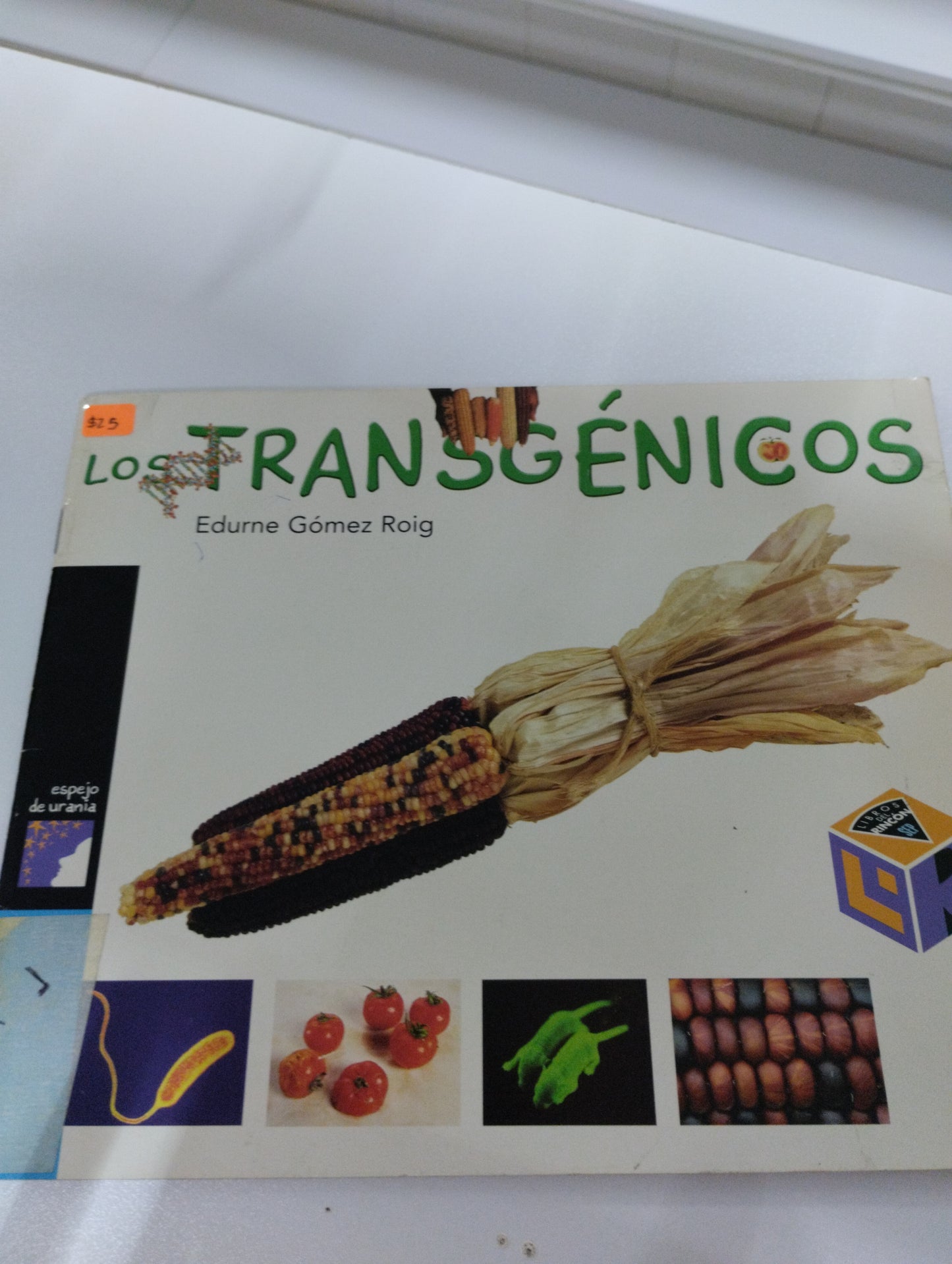 LOS TRANSGENICOS EDURNE GOMEZ ROIG USADO CIENCIA JUAREZ 515