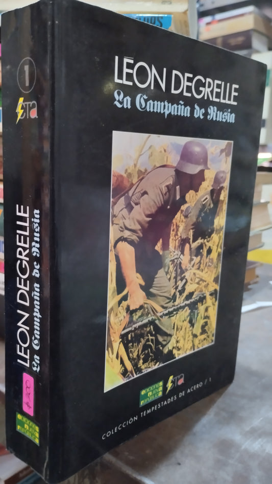 LA CAMPAÑA DE RUSIA POR LEON DEGRELLE LIBRO USADO HISTORIA ALDAMA