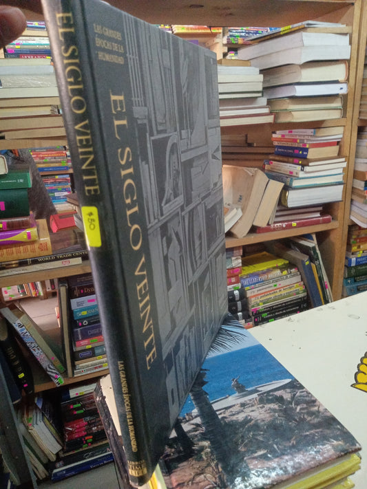 EL SIGLO VEINTE LAS GRANDES EPOCAS DE LA HUMANIDAD USADO HISTORIA LITERARIO 207
